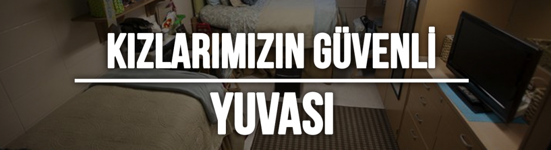 Özel Kız Öğrenci Yurtları İstanbul